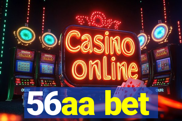 56aa bet